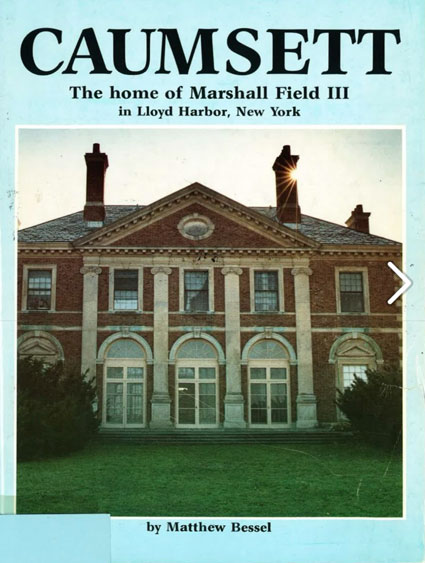 Caumsett: The Home of Marshall Field III cover